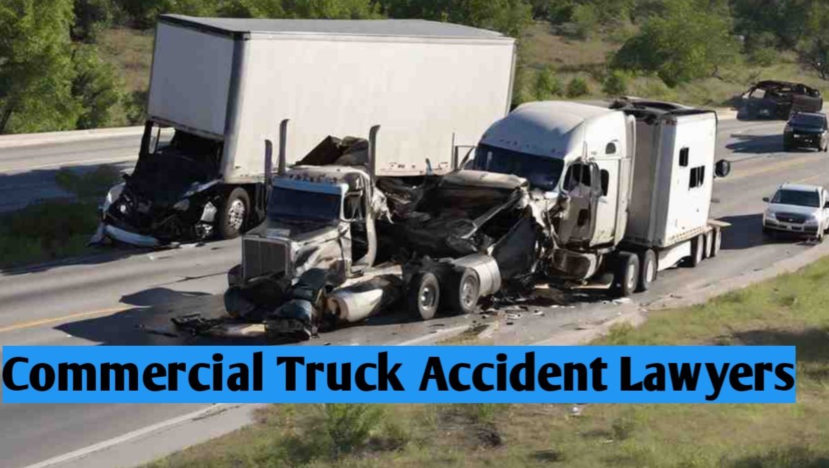 Best Commercial Truck Accident Lawyers for Your Case