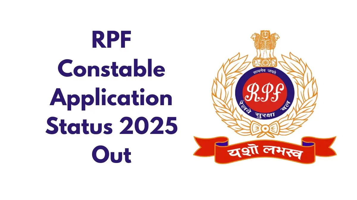 RRB RPF: RPF Constable Application Status Released, Here’s How to Check It